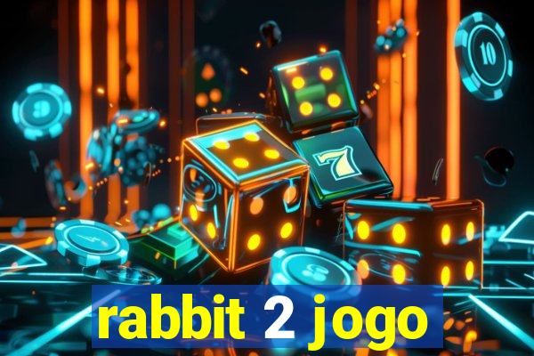 rabbit 2 jogo